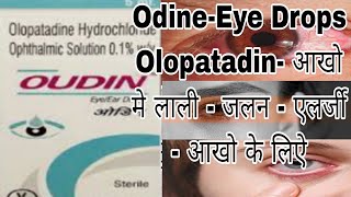 Oudin Eye Drops  Olopatadin Hydrochloride use Side Effects [upl. by Notsrik494]