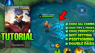 CHOU ALL SKILL COMBO TUTORIAL 2023  CHOU DOUBLE DASH TUTORIAL FREESTYLETIPS amp TRICKS  MLBB [upl. by Aeduj]