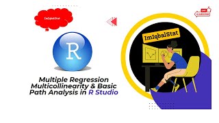 Multiple Regression Multicollinearity and Basic Path Analysis in R Studio [upl. by Sherr]