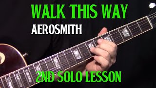 how to play quotWalk This Wayquot by Aerosmith  2nd guitar solo lesson [upl. by Einahpats44]