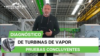 TURBINAS DE VAPOR PRUEBAS DE DIAGNOSTICO CONCLUYENTES [upl. by Aidaas130]