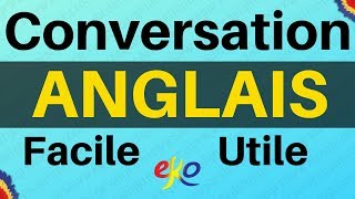 Apprendre langlais  Conversation ANGLAIS Facile  Apprendre langlais rapidement [upl. by Mount170]