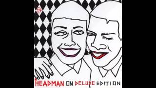 Headman  Moisture Headman Club Version Bonus Track [upl. by Nevur]