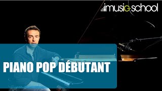 🎹 PIANO POP DÉBUTANT Cours de Matthieu Gonet  imusicschool [upl. by Nylde]