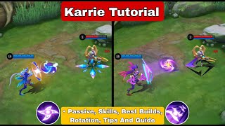 How To Use Karrie Mobile Legends  Tips And Guide  Karrie Tutorial [upl. by Jedthus]