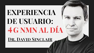 4 GRAMOS DE NMN AL DÍA ¿Qué Ocurre Experiencia De Usuario  Dr David Sinclair [upl. by Ahsya]