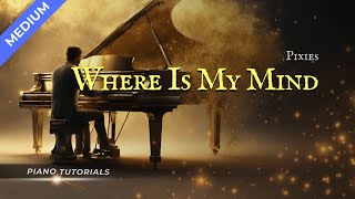 EASY Piano Where is My Mind  Pixies Piano Sheet amp Tutorial pixies [upl. by Coumas]