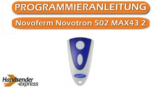 Wie programmiert man eine Fernbedienung Novoferm Novotron 502 MAX43 2 [upl. by Adnauqaj430]