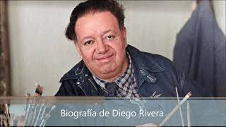 Biografía de Diego Rivera [upl. by Rinum]