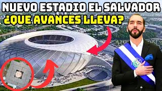 NUEVO ESTADIO EL SALVADOR ¿QUEAVANCES LLEVA [upl. by Janifer]