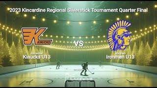 Quarter Final  Kincardine Kinucks U13 D vs Wingham Ironmen U13 C [upl. by Gnanmos]