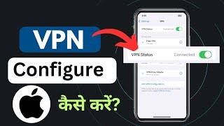 How to configure iPhone VPN ￼ iPhone VPN Configuration Free  ￼ How to connect VPN in IPhone [upl. by Seagraves]