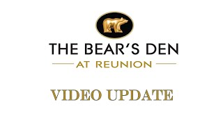 Bears Den Club Reunion Construction Update [upl. by Durwyn600]