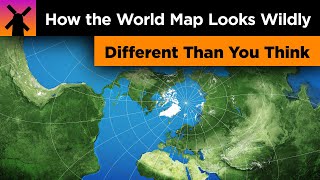 How the World Map Looks Wildly Different Than You Think [upl. by Eirrac]