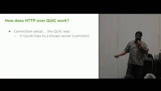 IETF 98  QUIC Tutorial [upl. by Okajima]