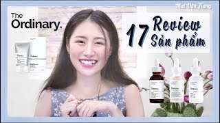 Skincare bình dân The Ordinary có đáng mua  Review 17 products from The Ordinary Deciem [upl. by Lowney271]