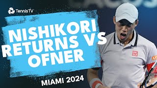 Kei Nishikori Returns To Action vs Sebastian Ofner  Miami 2024 Highlights [upl. by Yevoc]