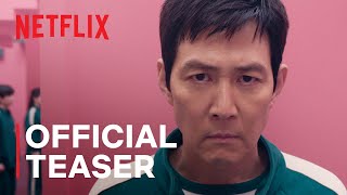 Squid Game Season 2  Official Teaser  Netflix [upl. by Eimak]