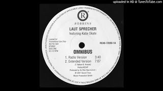 Laut Sprecher FeatKatie Skate  Omnibus Extended Version [upl. by Itra520]