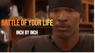 Fight for Every Inch Al Pacinos Epic Speech from Any Given Sunday  Motivational Video [upl. by Naraa]