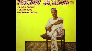 Groupement Folklorique Yedenou Adjahoui Et Son Ensemble  DAvrankou Rep Pop Du Benin Vol 1 and 2 [upl. by Malita]