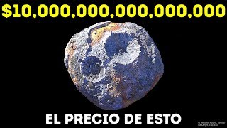 Un asteroide lleno de oro y las cosas más caras en el espacio [upl. by Orhtej]