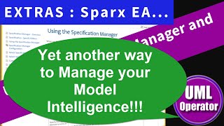 Using Sparx EA Specification Manager and View [upl. by Naenej]