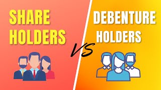 What is Debenture  What is Shareholder  Difference Between Shareholder and Debenture Holder [upl. by Greyson]