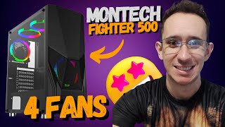 O MELHOR GABINETE GAMER COM 4 FANS POR R260 MONTECH FIGHTER 500 UNBOXING E ANALISE [upl. by Ten]