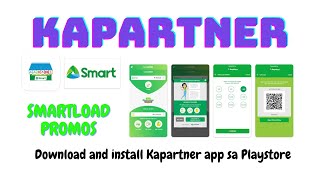 Bakit Maganda ang Kapartner App Para sa mga Smartload Promos [upl. by Witkin]