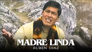 Ruben Diaz  Madre Linda Video Oficial [upl. by Rudy918]