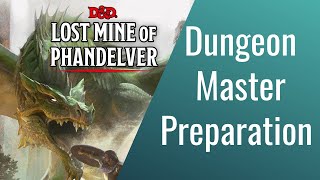 How to Prepare Lost Mine Of Phandelver  Dungeon Master Guide [upl. by Harwilll]