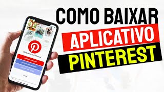 Como baixar e instalar o aplicativo Pinterest no celular android [upl. by Rolfston]