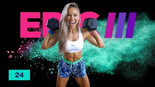 FEROCIOUS Full Body Workout  Strength Training  EPIC III Day 24 [upl. by Lamaaj571]