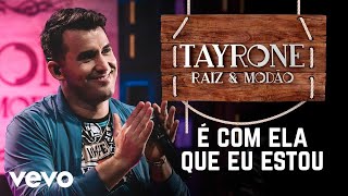 Tayrone  É Com Ela Que Eu Estou Ao Vivo Em Goiânia  2020 [upl. by Hendrick]