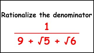 Rationalize the denominator 1 divide by 9  √5  √6 [upl. by Meeharbi880]