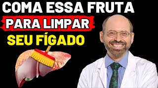 Eu Como ESSAS 7 Frutas Para Limpar Seu Fígado e Viver Mais  Dr Michael Greger [upl. by Eenattirb]