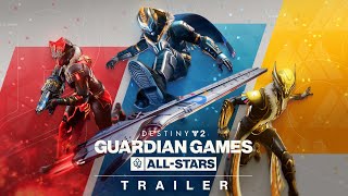 Destiny 2 Season of the Wish  Guardian Games AllStars Trailer [upl. by Mattland361]