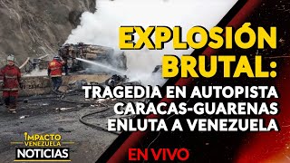 🇻🇪 EXPLOSIÓN BRUTAL tragedia en autopista CaracasGuarenas enluta a Venezuela [upl. by Aliuqaj]