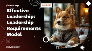 Effective Leadership Leadership Requirements Model  Research Paper Example [upl. by Niajneb]