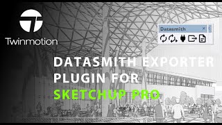 HOW TO INSTALL DATASMITH FOR SKETCHUP PRO [upl. by Valle323]