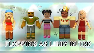 FLOPPING AS LIBBY IN TRD dramaI lost  royaltybroken [upl. by Ahtibat]