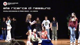 Alla ricerca di Nessuno  Scuola Media  Salesiani Milano [upl. by Guthrey]