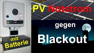 Photovoltaik mit Stromspeicher  automatische NotstromVersorgung für Haus bei Blackout Folge 7 [upl. by Rape407]