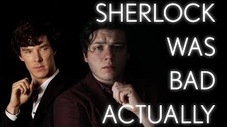 How BBC Sherlock Violated the Premise of Sherlock Holmes [upl. by Derrick]