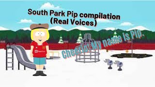 South Park Pip Complication Real Voices [upl. by Nahtal]