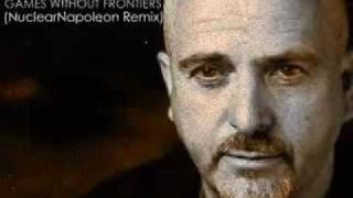 Peter Gabriel  Games Without Frontiers NuclearNapoleon Remix [upl. by Middlesworth]