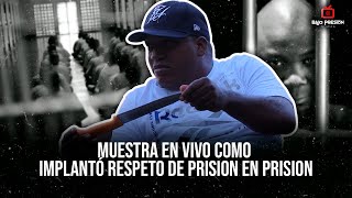 MUESTRA en VIVO como IMPLANTÓ RESPETO de PRISION EN PRISION UNA VES SU CORAZON SE LLENA DE OSCURIDAD [upl. by Beulah]