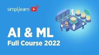 🔥 Artificial Intelligence Full Course 2022  AI Full Course  AI And ML Full Course  Simplilearn [upl. by Aiykan400]