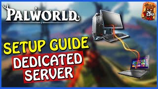 🦄 PALWORLD 🦄 Dedicated Server Setup Guide [upl. by Nivak]